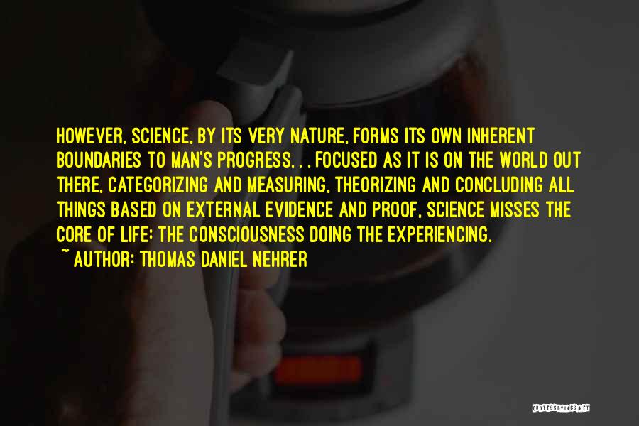 Thomas Daniel Nehrer Quotes 916014