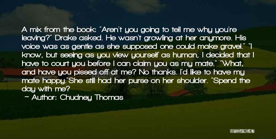 Thomas D'aquin Quotes By Chudney Thomas