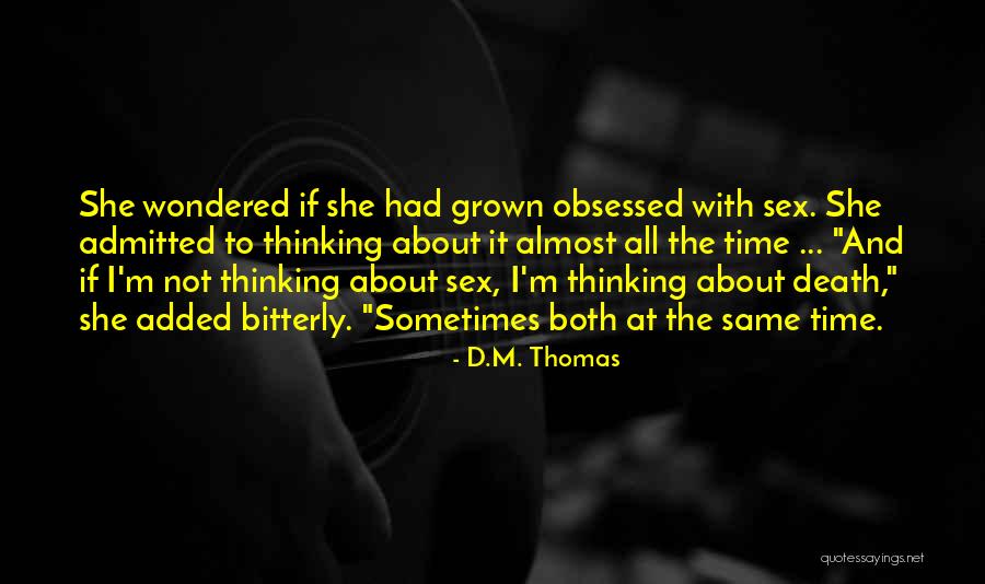 Thomas D'aquin Quotes By D.M. Thomas