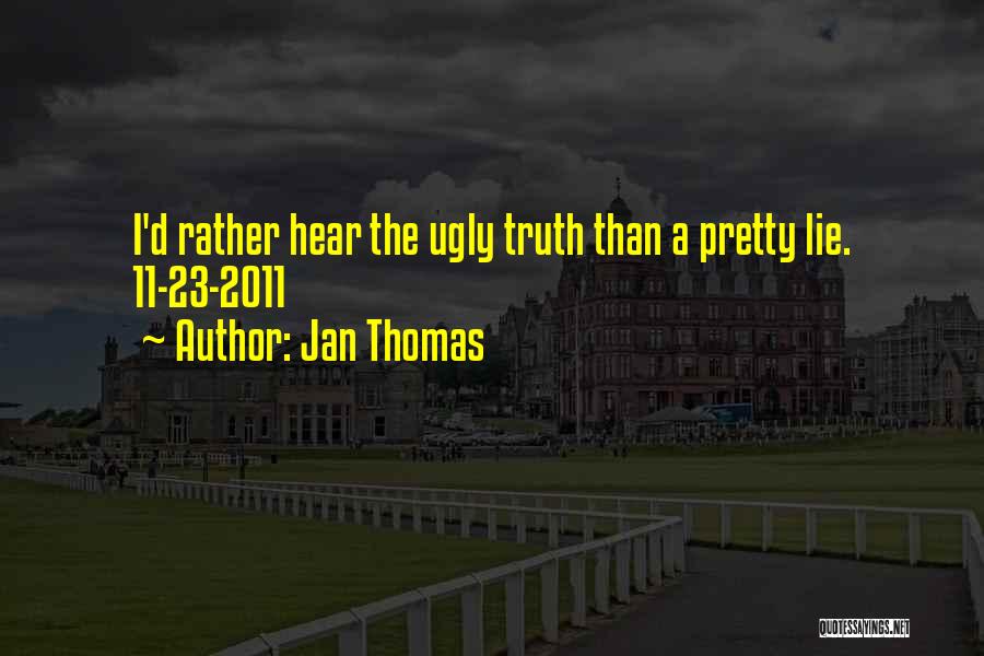 Thomas D'aquin Quotes By Jan Thomas