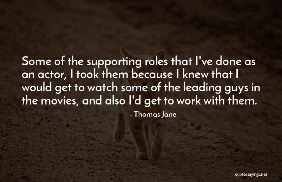 Thomas D'aquin Quotes By Thomas Jane