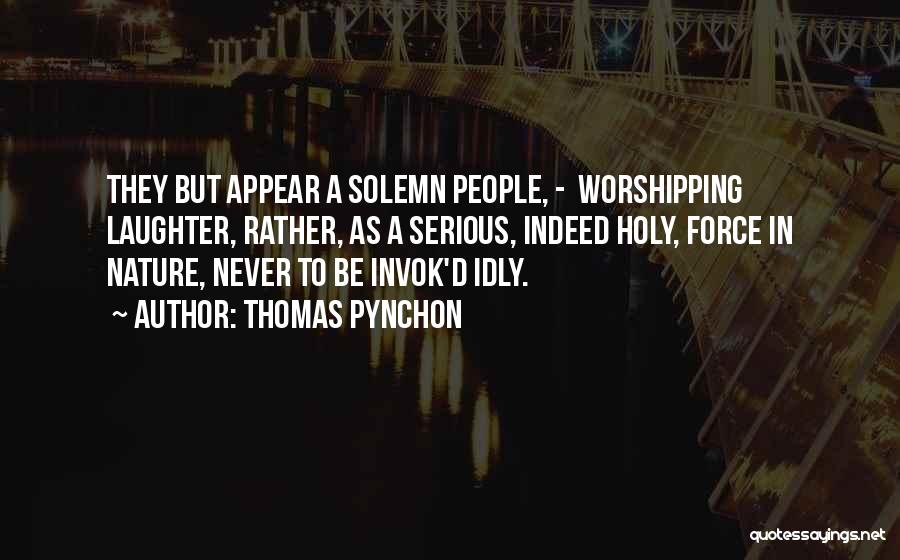 Thomas D'aquin Quotes By Thomas Pynchon