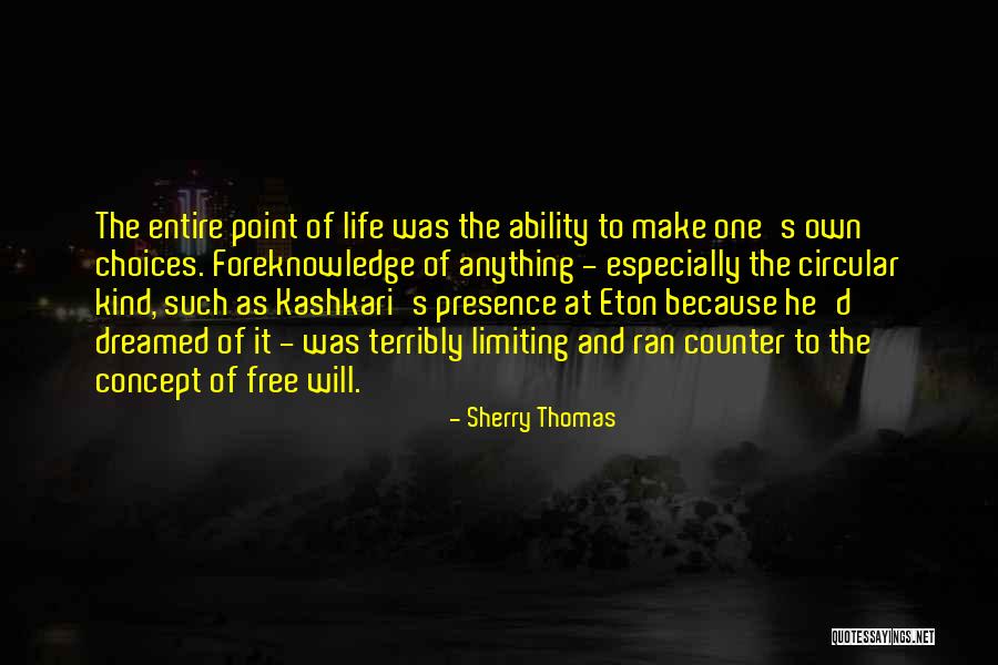 Thomas D'aquino Quotes By Sherry Thomas