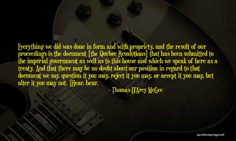 Thomas D'aquino Quotes By Thomas D'Arcy McGee