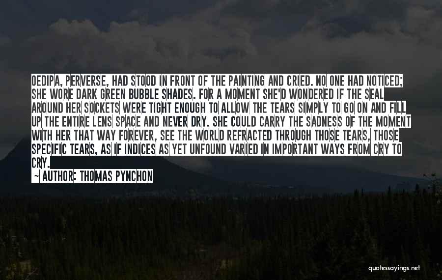 Thomas D'aquino Quotes By Thomas Pynchon