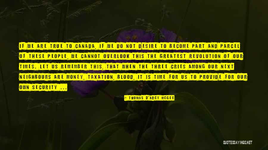 Thomas D'Arcy McGee Quotes 320321 Thomas D'Arcy McGee Quotes 320321