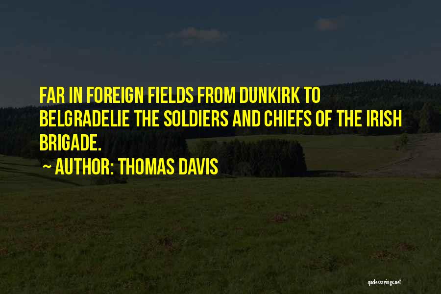 Thomas Davis Quotes 2045377