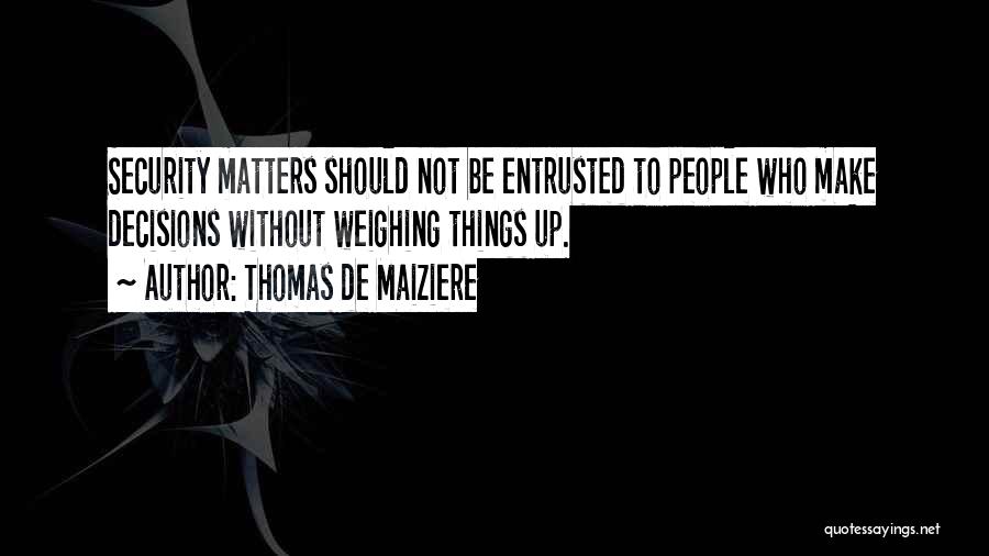Thomas De Maiziere Quotes 1974919