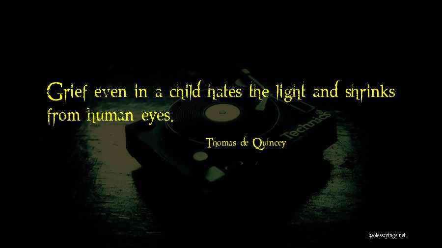 Thomas De Quincey Quotes 1548209 Thomas De Quincey Quotes 1548209