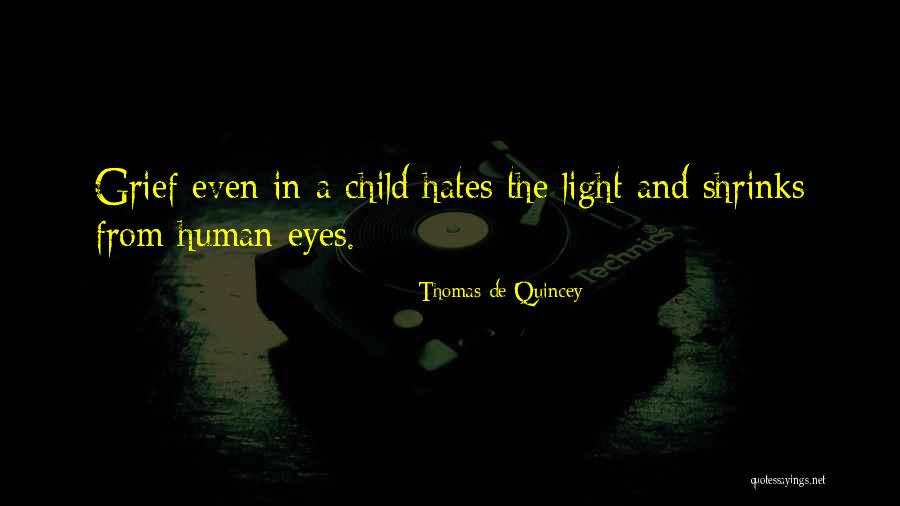 Thomas De Quincey Quotes 1548209