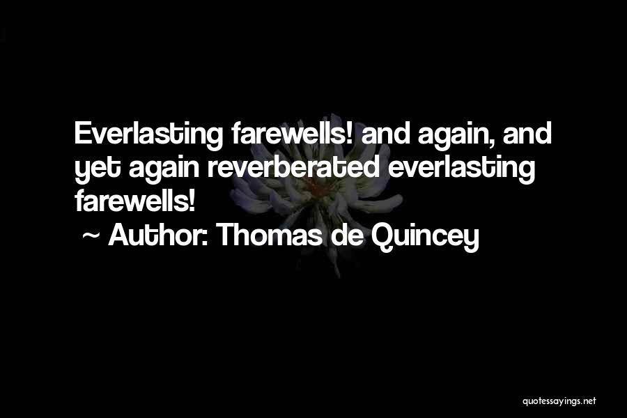 Thomas De Quincey Quotes 2098586