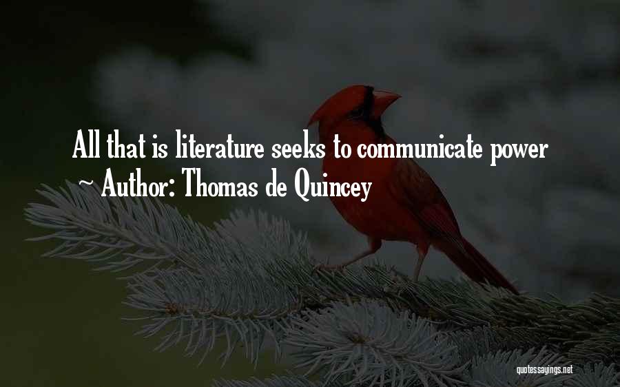 Thomas De Quincey Quotes 452238