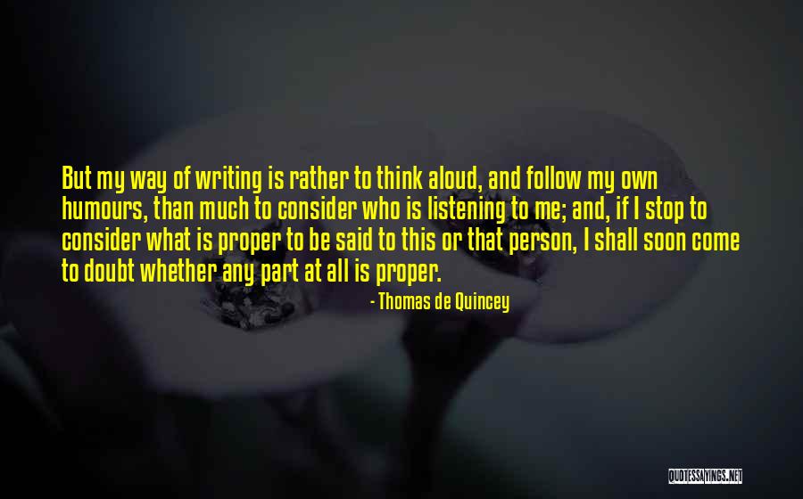 Thomas De Quincey Quotes 886569 Thomas De Quincey Quotes 886569