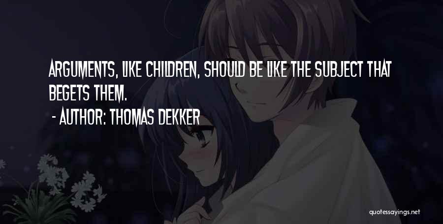 Thomas Dekker Quotes 1340398