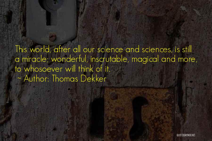 Thomas Dekker Quotes 1717041