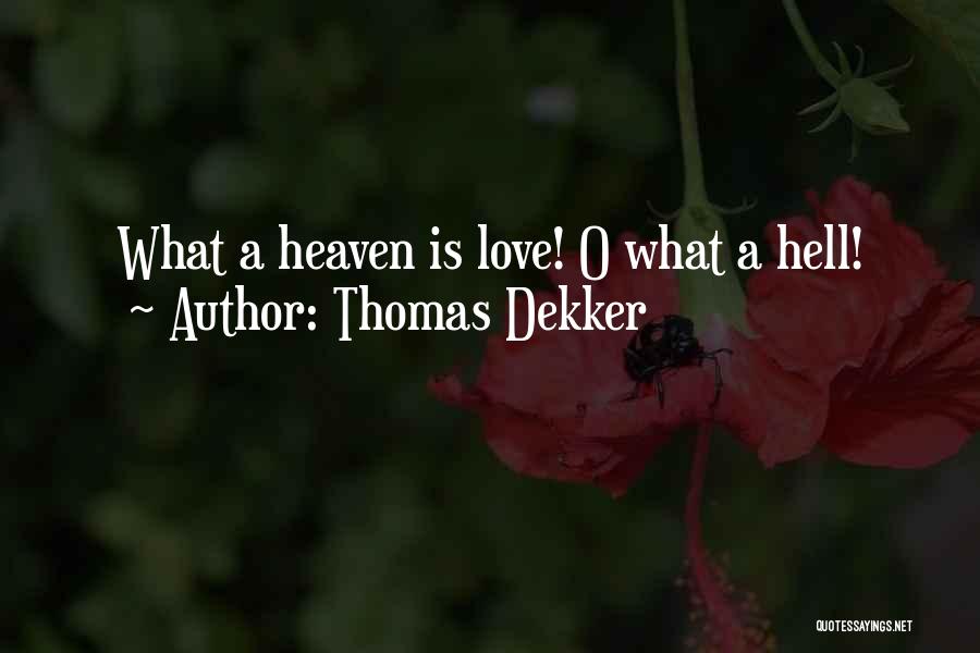 Thomas Dekker Quotes 2122174