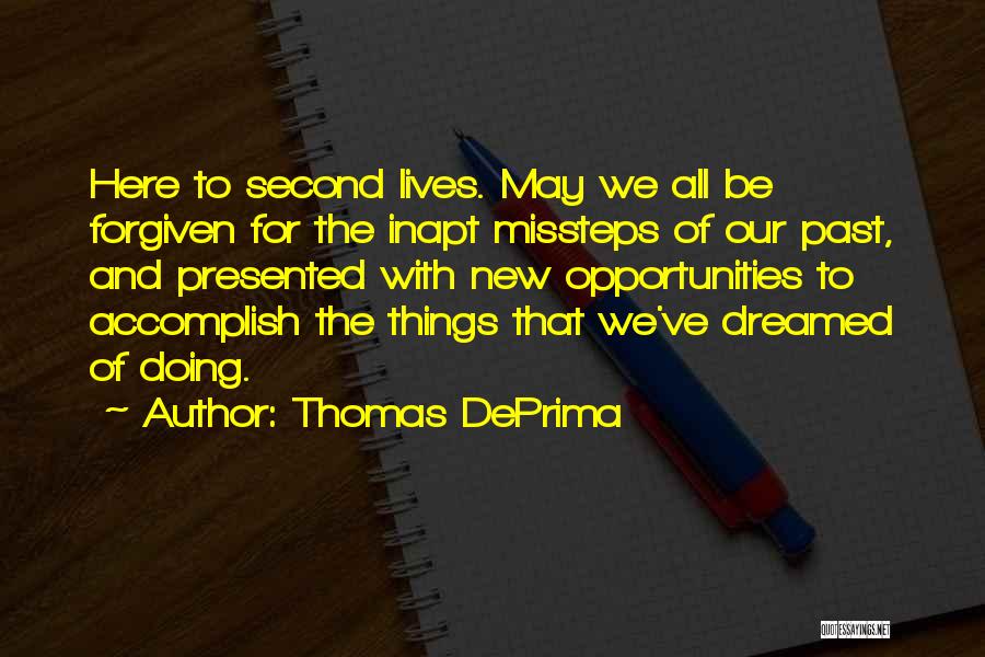 Thomas DePrima Quotes 1522614