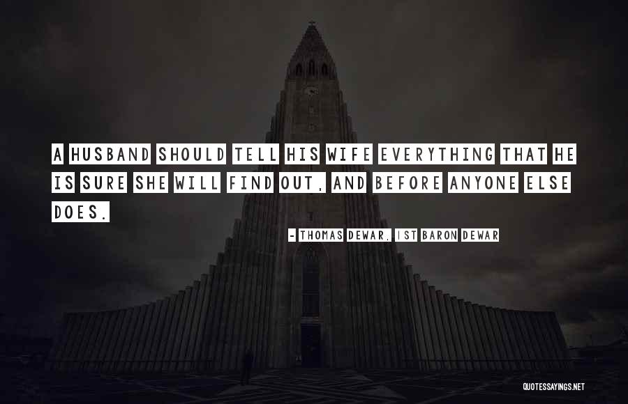 Thomas Dewar, 1st Baron Dewar Quotes 1759809 Thomas Dewar, 1st Baron Dewar Quotes 1759809