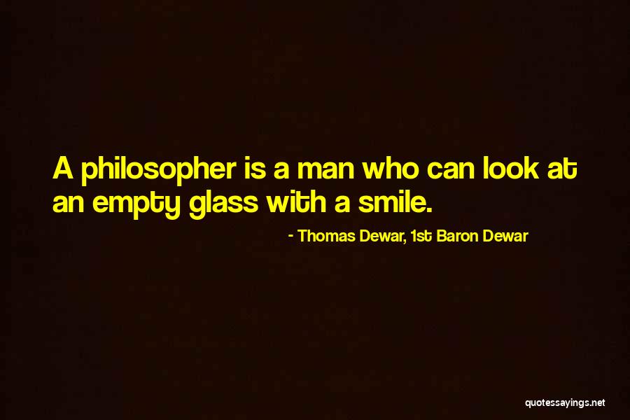 Thomas Dewar, 1st Baron Dewar Quotes 1785632