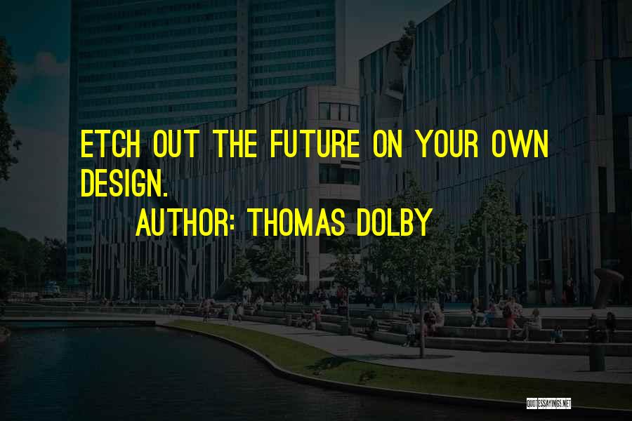 Thomas Dolby Quotes 925973