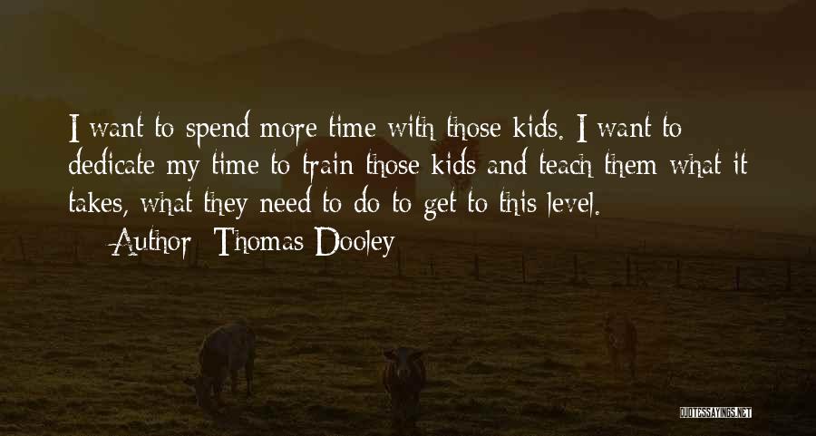 Thomas Dooley Quotes 1156111