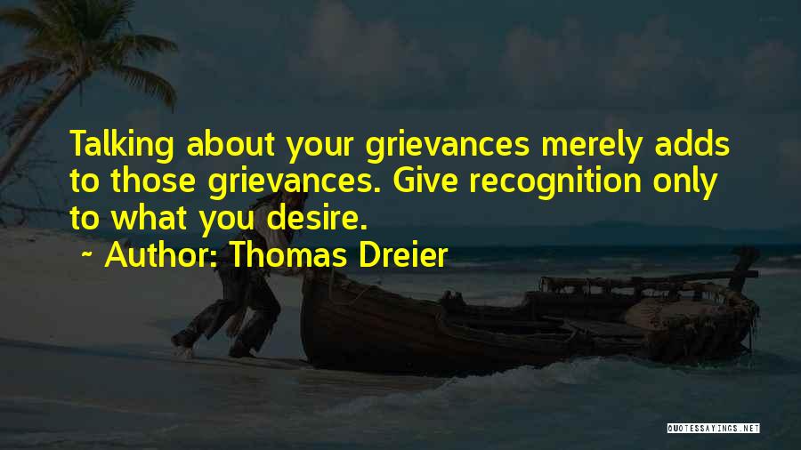 Thomas Dreier Quotes 1039416