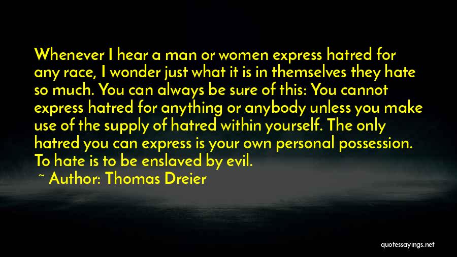 Thomas Dreier Quotes 1816684