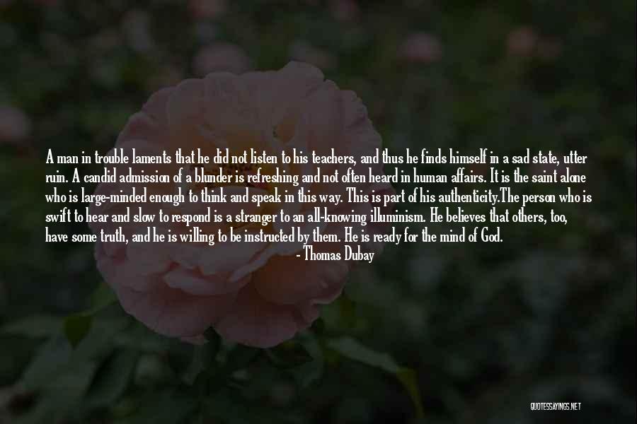 Thomas Dubay Quotes 1311721 Thomas Dubay Quotes 1311721