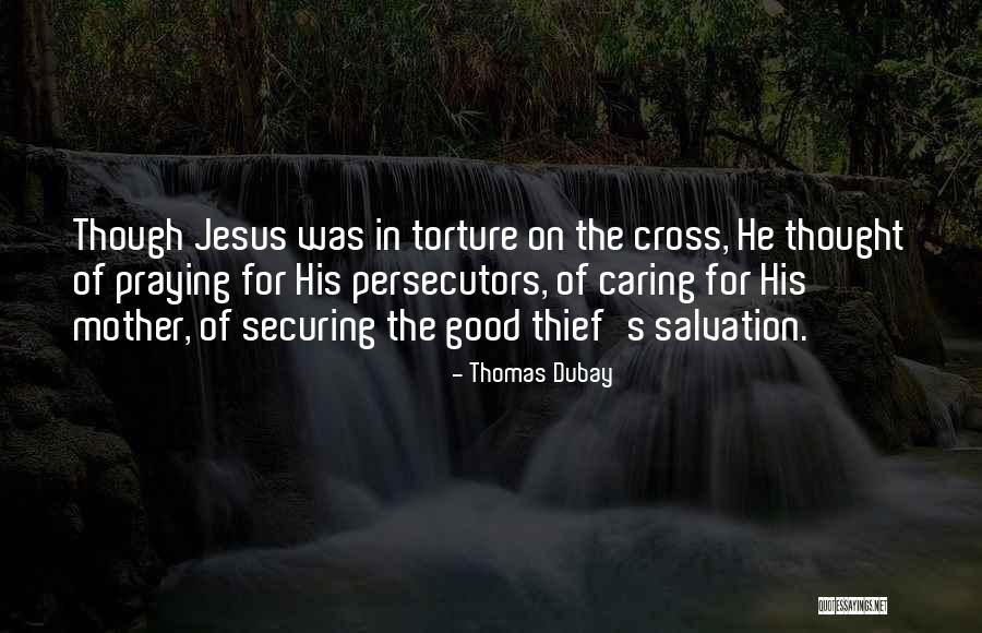 Thomas Dubay Quotes 326377