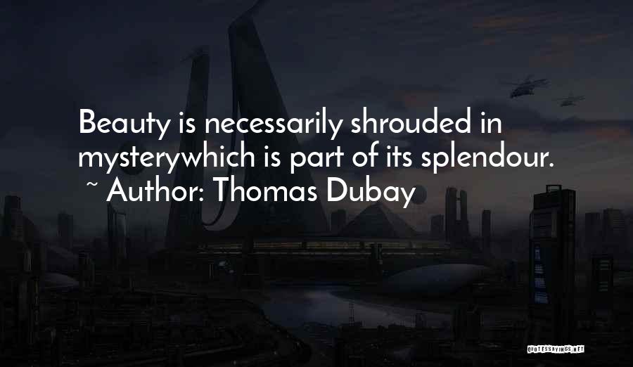 Thomas Dubay Quotes 760677