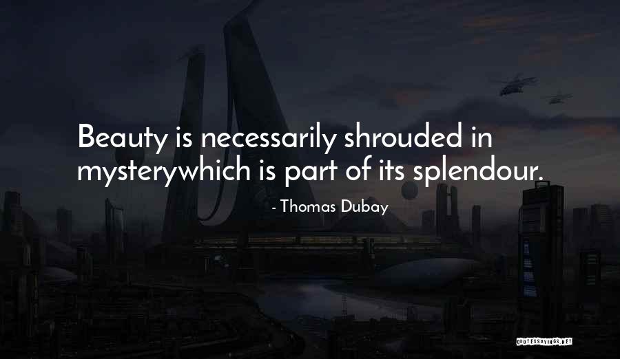 Thomas Dubay Quotes 760677