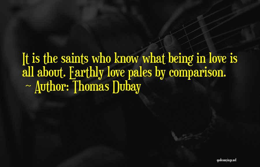 Thomas Dubay Quotes 979636