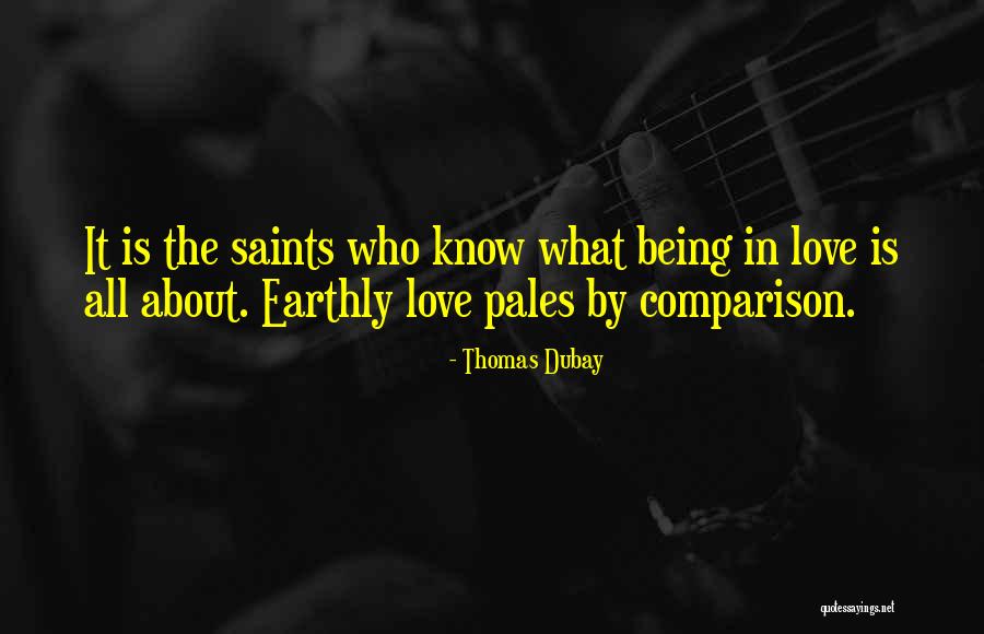 Thomas Dubay Quotes 979636 Thomas Dubay Quotes 979636