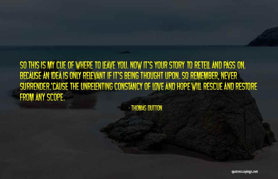 Thomas Dutton Quotes 707857