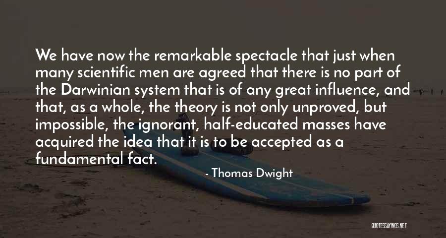 Thomas Dwight Quotes 1251965