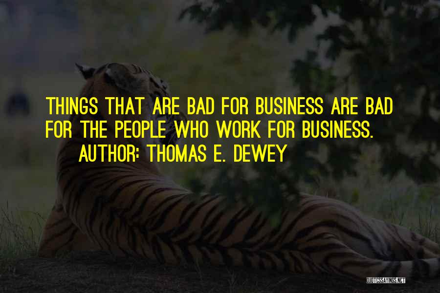 Thomas E. Dewey Quotes 1594168