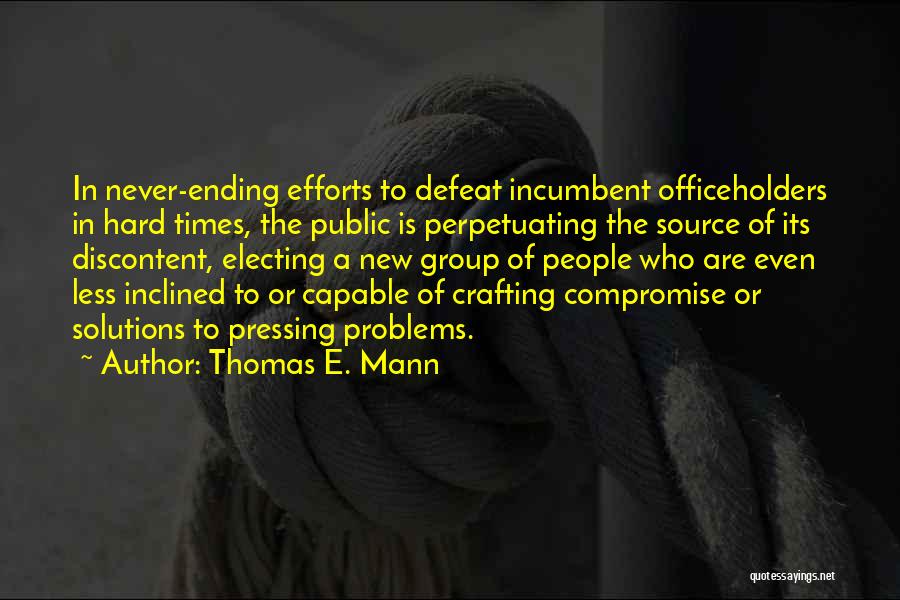 Thomas E. Mann Quotes 1047323