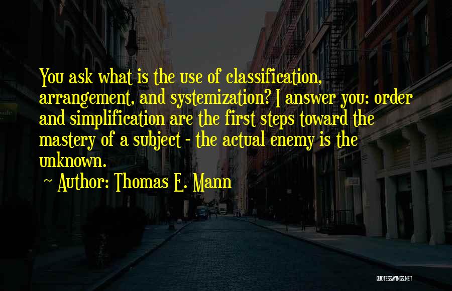 Thomas E. Mann Quotes 1112687