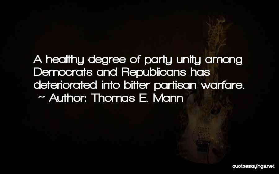 Thomas E. Mann Quotes 1155586