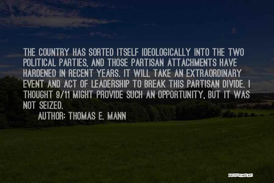 Thomas E. Mann Quotes 1669956