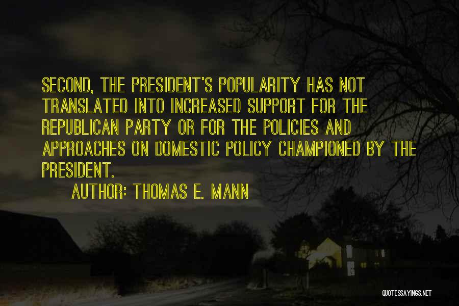 Thomas E. Mann Quotes 1850683