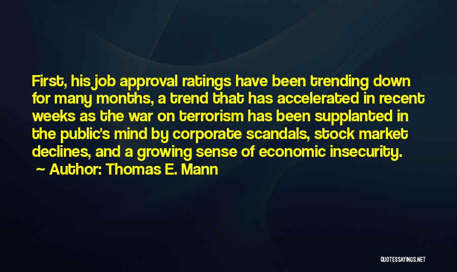 Thomas E. Mann Quotes 2059761