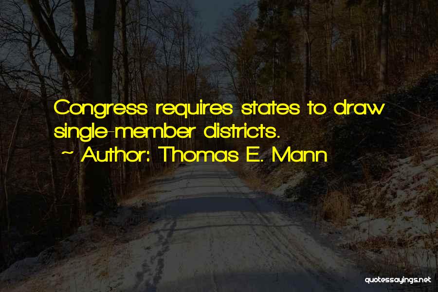 Thomas E. Mann Quotes 308167