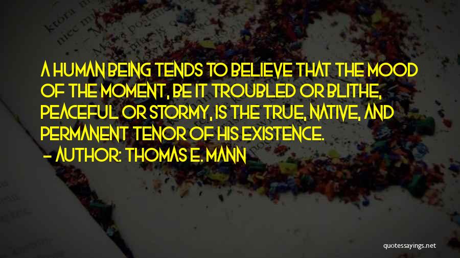 Thomas E. Mann Quotes 350739