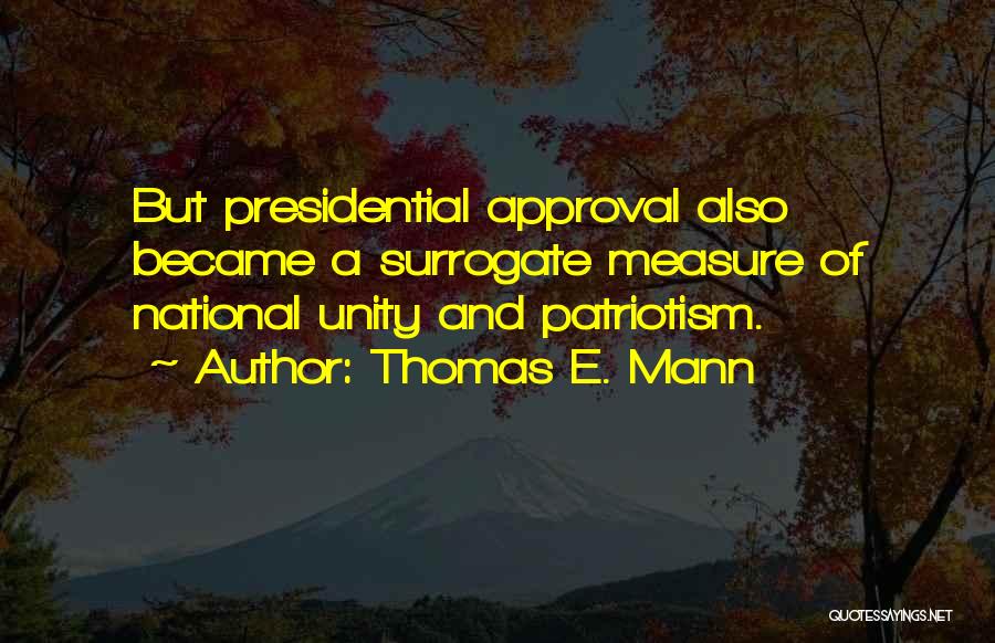 Thomas E. Mann Quotes 394879