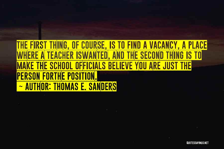 Thomas E. Sanders Quotes 1218586