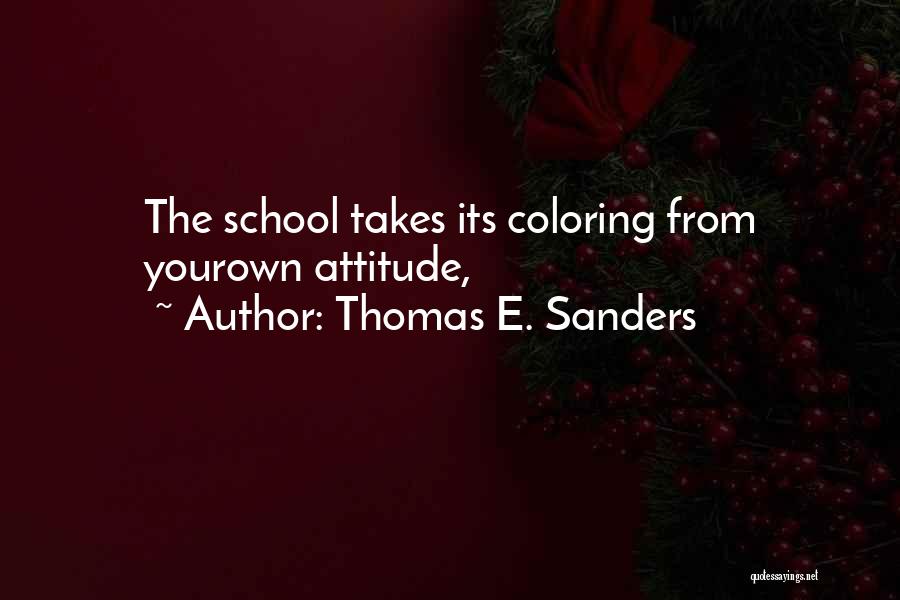 Thomas E. Sanders Quotes 272573