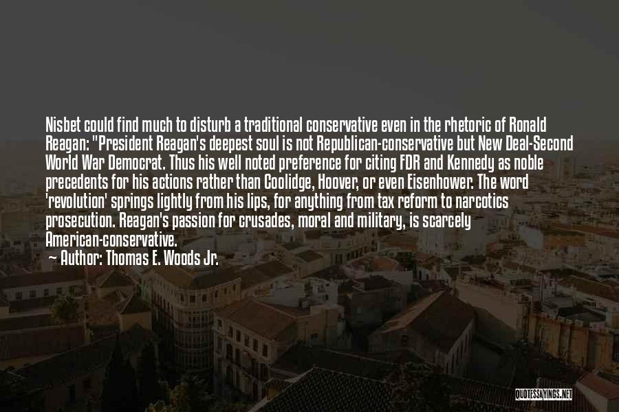 Thomas E. Woods Jr. Quotes 1215301