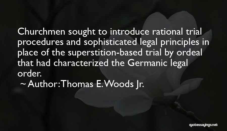 Thomas E. Woods Jr. Quotes 1241209