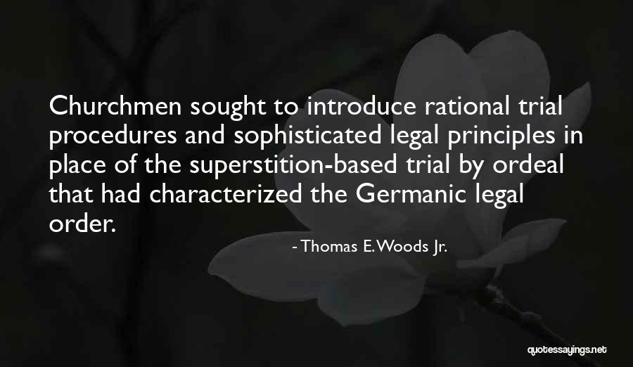 Thomas E. Woods Jr. Quotes 1241209